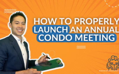 How to Properly Launch an Annual Condo Meeting