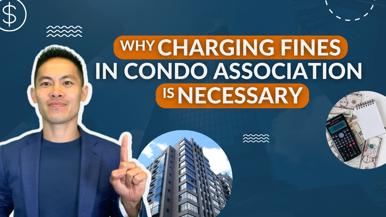 Why Charging Fines in Condo Association is Necessary