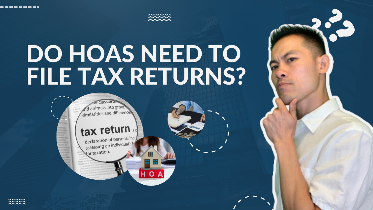 Do HOAs Need to File Tax Returns