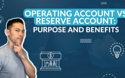 What You Need to Know About Operating and Reserve Accounts