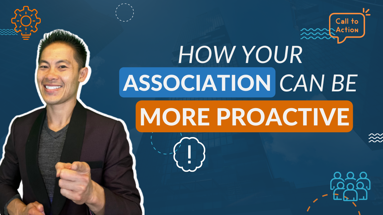 How Can My Association Be More Proactive?