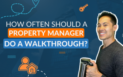 Frequency of Property Manager Inspections: What You Need to Know