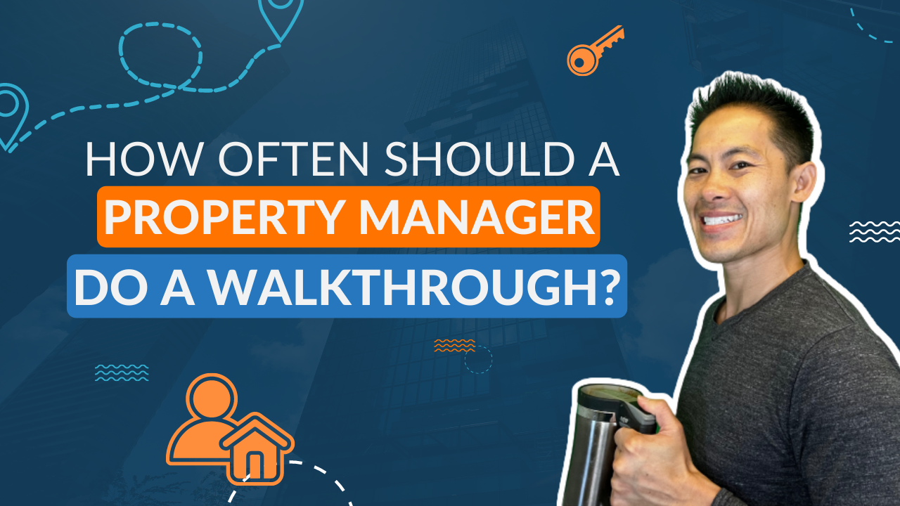 Frequency of Property Manager Inspections: What You Need to Know