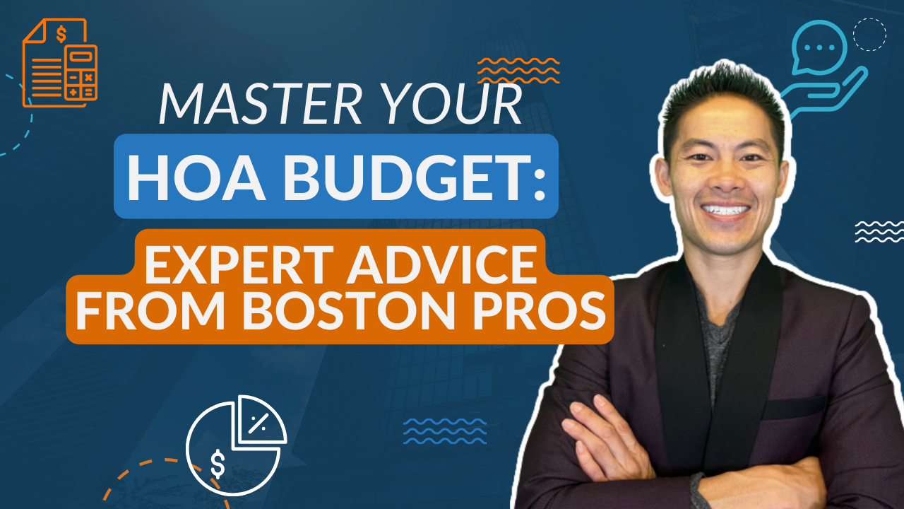 Mastering Budgeting for Your Boston HOA: Expert Advice for Community Success